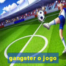 gangster o jogo